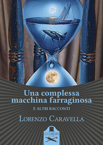 Les Flâneurs Edizioni pubblica il nuovo libro di Lorenzo Caravella 1