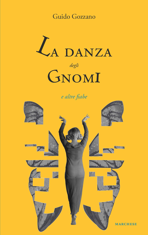 La danza degli gnomi e altre fiabe la raccolta di racconti di Guido Gozzano 1