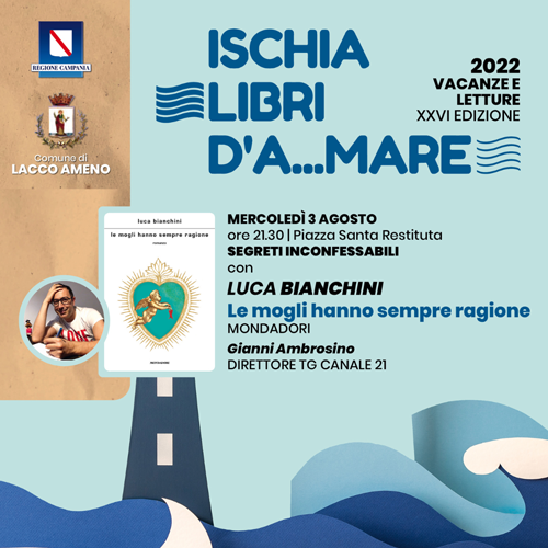 Luca Bianchini chiude la rassegna letteraria di Ischia 1