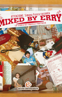 Mixed by Erry fuori il libro da cui è tratto lomonimo film 1