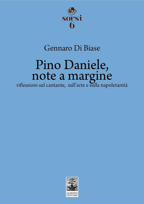 Pino Daniele note a margine lultimo libro di Gennaro Di Biase 1